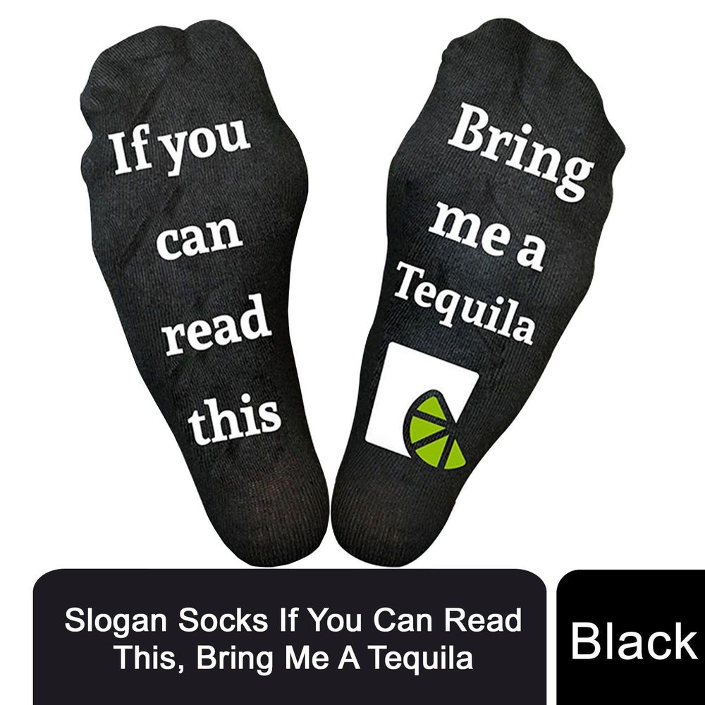 Gifting Slogan Socks If You Can Read This Bring me a Tequila, Black, Uk Size 4-7